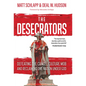 The Desecrators: Defeating the Cancel Culture Mob and Reclaiming One Nation Under God - Hardcover