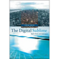 The Digital Sublime: Myth, Power, and Cyberspace - Paperback