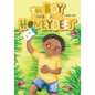 The Boy and the Honeybees - Paperback