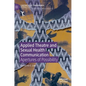 Applied Theatre and Sexual Health Communication: Apertures of Possibility - Hardcover