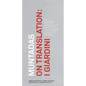 Muntadas on Translation: I Giardini - Hardcover