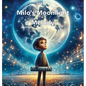Milo's Moonlight Melody - Hardcover