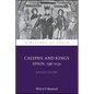 Caliphs and Kings: Spain, 796-1031 - Paperback