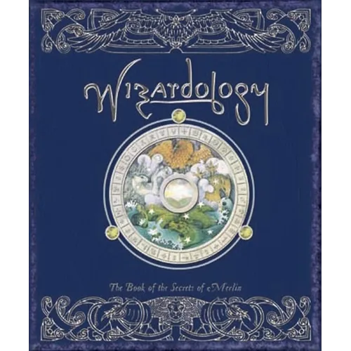 Wizardology: The Book of the Secrets of Merlin - Hardcover