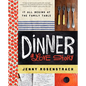 Dinner: A Love Story: It All Begins at the Family Table - Hardcover