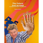 The Future Just Arrived: A Primer on US Equity Crowdfunding - Paperback