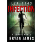Lzr-1143: Infection (Book One of the LZR-1143 Series) - Paperback