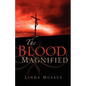 The Blood Magnified - Paperback