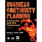 Business Continuity Planning: A Step-By-Step Guide with Planning Forms, 3rd Edition - Paperback