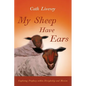 My Sheep Have Ears - Paperback