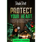 Dash Diet: PROTECT YOUR HEART - A Heart Healthy cookbook With Effective Recipes To Fight High Blood Pressure and Lower Cholesterol - Meal Prep Cookboo - Paperback