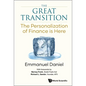 The Great Transition: The: The Personalization of Finance Is Here - Hardcover