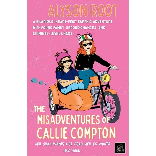 The Misadventures of Callie Compton - Paperback