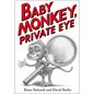 Baby Monkey, Private Eye - Hardcover