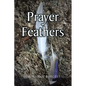 Prayer Feathers - Paperback
