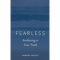 Fearless: Awakening to Your Truth - Paperback