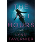 The Lost Hours: A Thriller - Hardcover