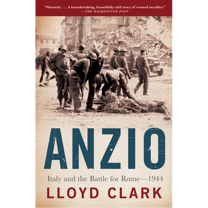 Anzio: Italy and the Battle for Rome - 1944 - Paperback