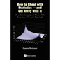 How to Cheat with Statistics - And Get Away with It: From Data Snooping Over Kitchen Sink Regression to Creative Reporting - Hardcover