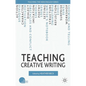 Teaching Creative Writing - Paperback