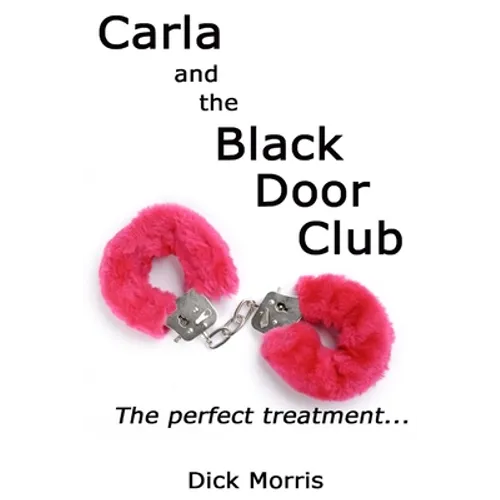 Carla and The Black Door Club: A BDSM erotic love story - Paperback