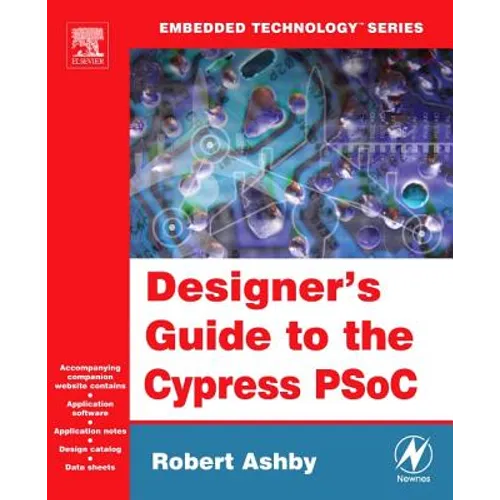 Designer's Guide to the Cypress Psoc - Paperback