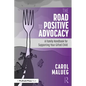 The Road to Positive Advocacy for Your Gifted Child: A Family Handbook - Paperback