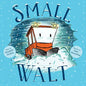 Small Walt - Hardcover