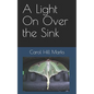 A Light On Over the Sink - Paperback
