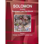 Solomon Islands Business Law Handbook Volume 1 Strategic Information and Basic Laws - Paperback