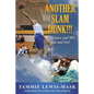 Another Slam Dunk!!!: When Man said NO, God said YES!! - Paperback