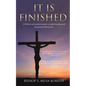 It Is Finished. - Paperback