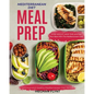Mediterranean Diet Meal Prep: Delicious and Healthy Mediterranean Diet Recipes. Lose Weight, Save Time and Feel Your Best with The Mediterranean Diet - Paperback