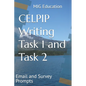 CELPIP Writing Task 1 and Task 2: Email and Survey Prompts - Paperback