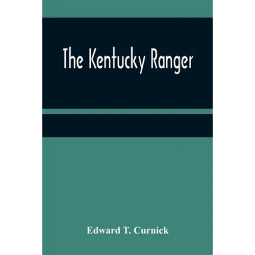 The Kentucky Ranger - Paperback
