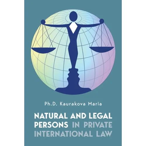 Natural and Legal Persons in Private International Law - Paperback