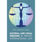 Natural and Legal Persons in Private International Law - Paperback