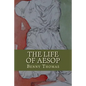 The Life of Aesop - Paperback