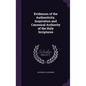 Evidences of the Authenticity, Inspiration and Canonical Authority of the Holy Scriptures - Hardcover