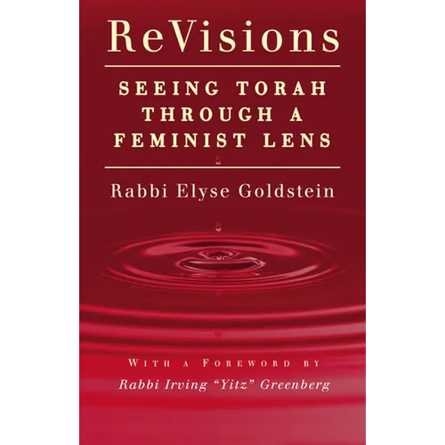 Revisions: Seeing Torah Through a Feminist Lens - Hardcover