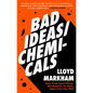 Bad Ideas\Chemicals - Paperback