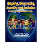 Equity, Diversity, Equality, and Inclusion for kids it's as simple as 1,2,3... - Hardcover