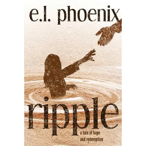 Ripple: A Tale of Hope and Redemption: A Phoebe Thompson Story - Paperback