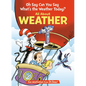 Oh Say Can You Say What's the Weather Today? All about Weather - Hardcover