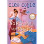 No Roast for the Weary - Hardcover