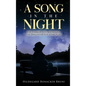 A Song in the Night - Hardcover