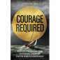 Courage Required - Paperback