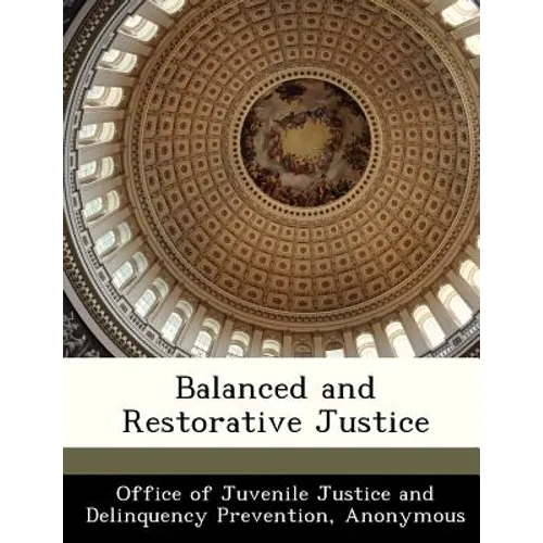 Balanced and Restorative Justice - Paperback