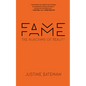 Fame: The Hijacking of Reality - Hardcover