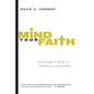 Mind Your Faith: A Student's Guide to Thinking & Living Well - Paperback